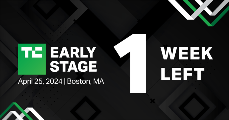 1 week left to save $300 on passes to TechCrunch Early Stage 2024 | TechCrunch